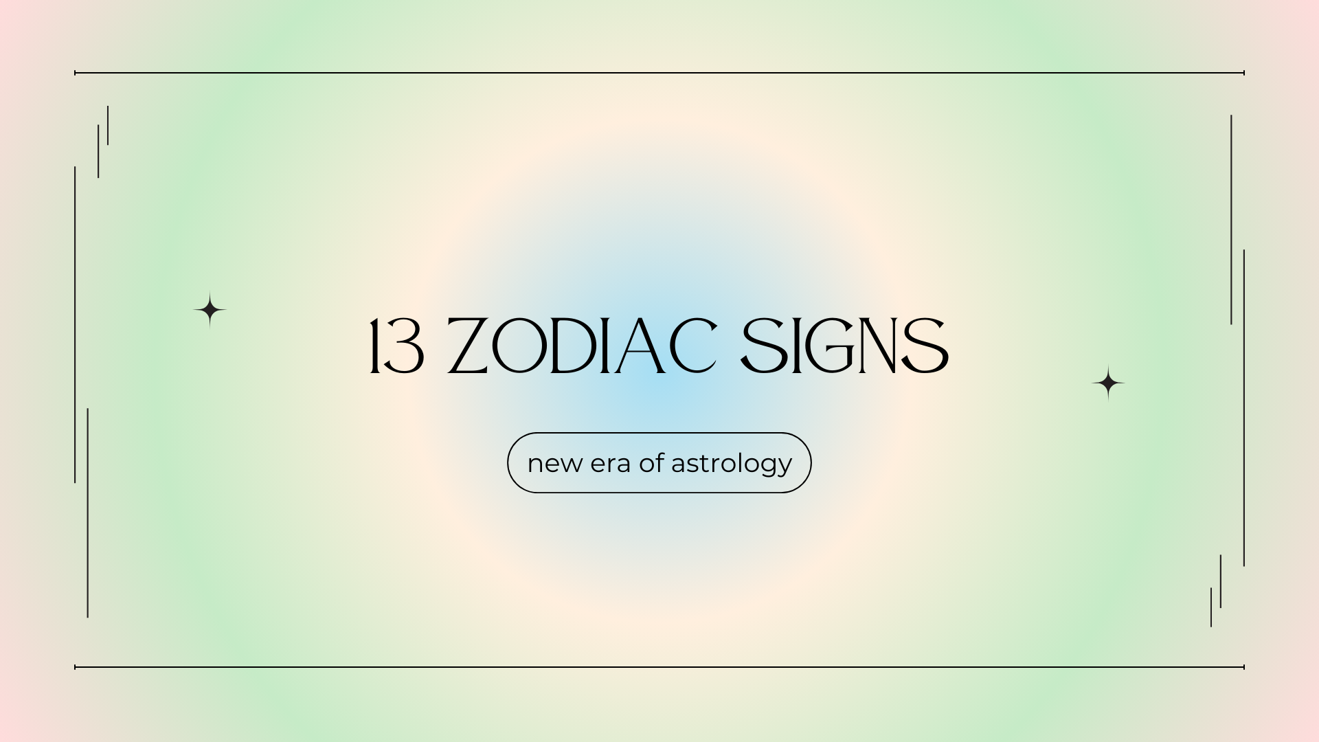 13 Zodiac Signs